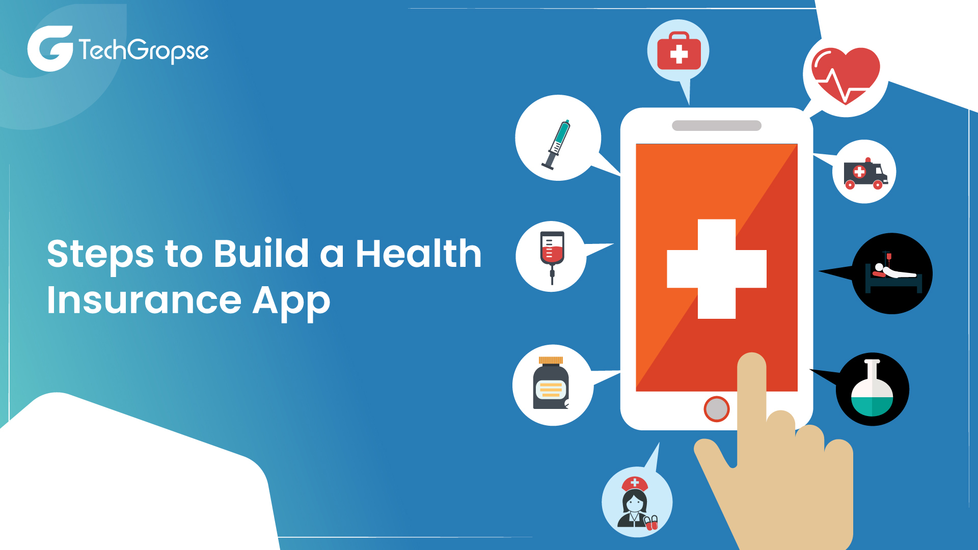 Steps to Build a Health Insurance App 