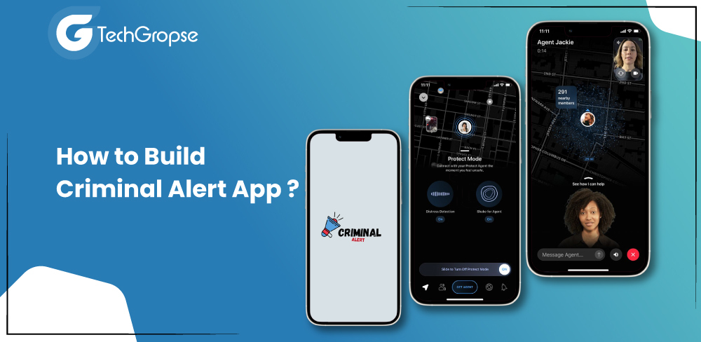 How to Build Criminal Alert App