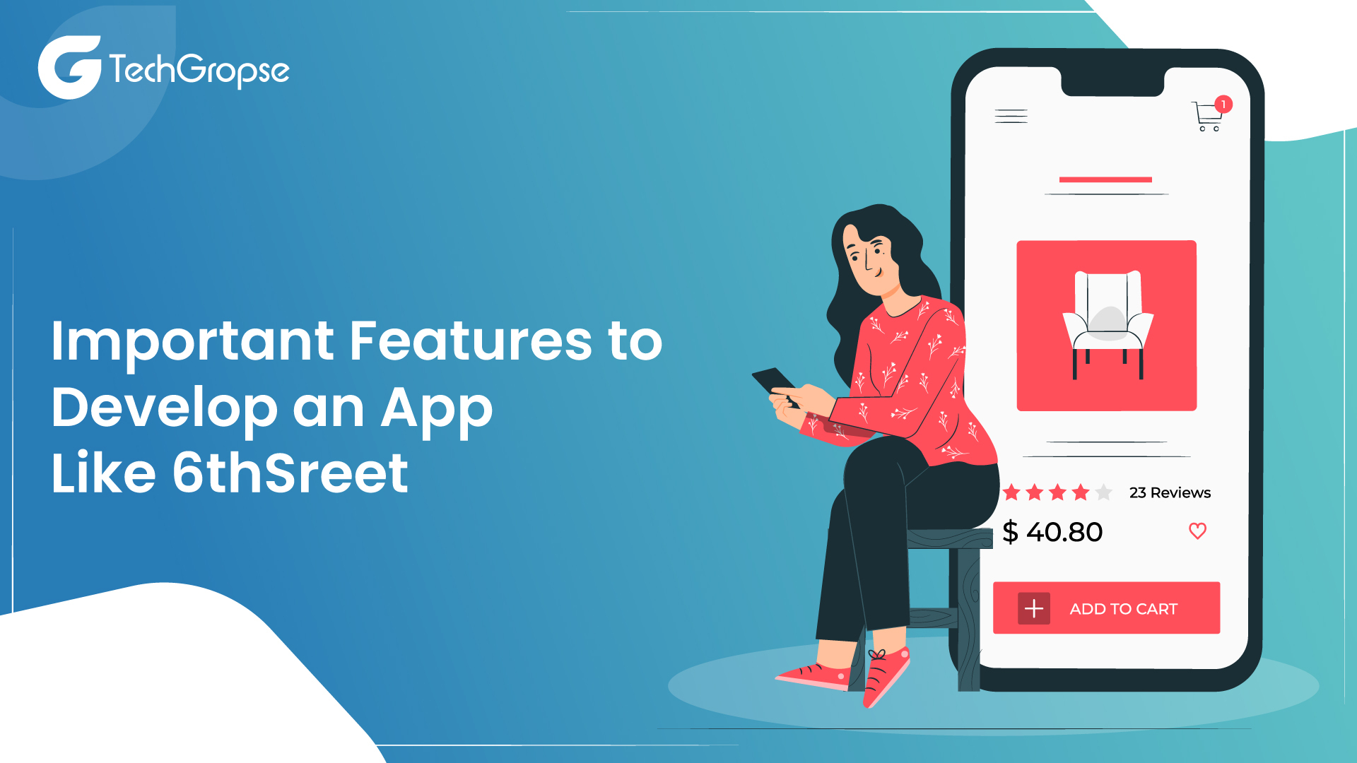 Important Features to Develop an App Like 6thSreet