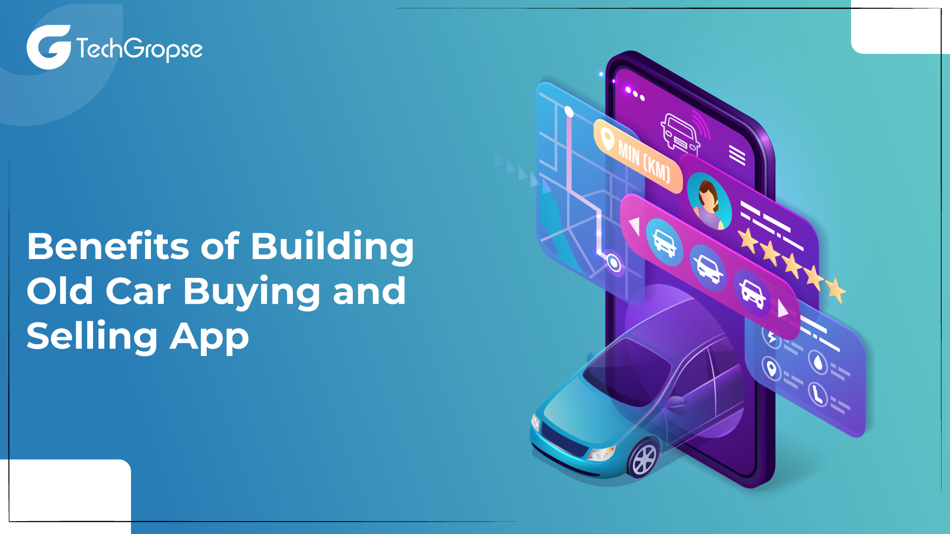 Benefits of Building Old Car Buying and Selling App