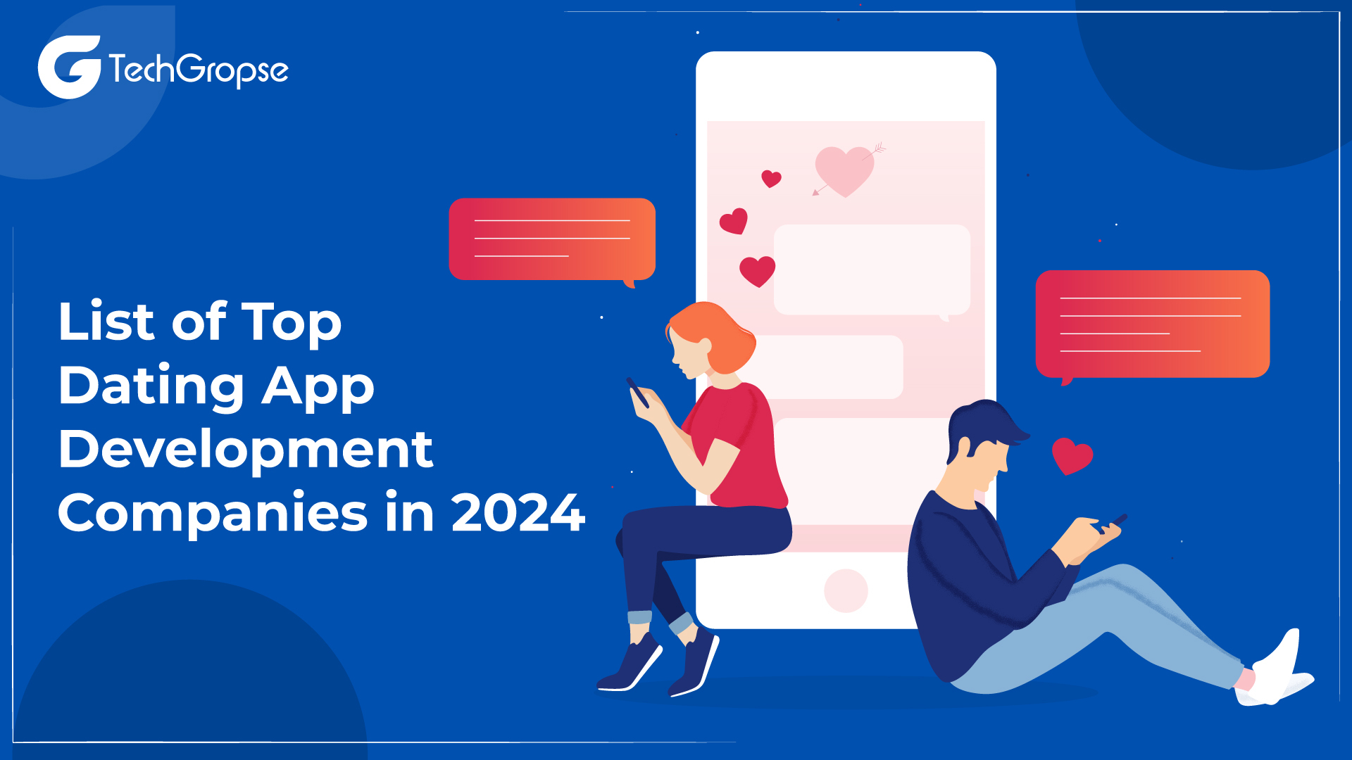 List of Top Dating App Development Companies in 2024