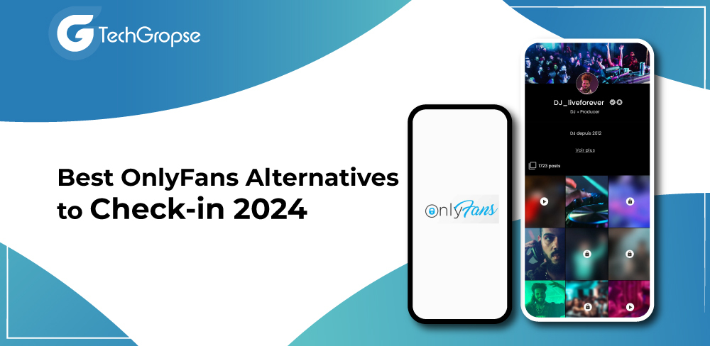 Best OnlyFans Alternatives to Check-in 2024