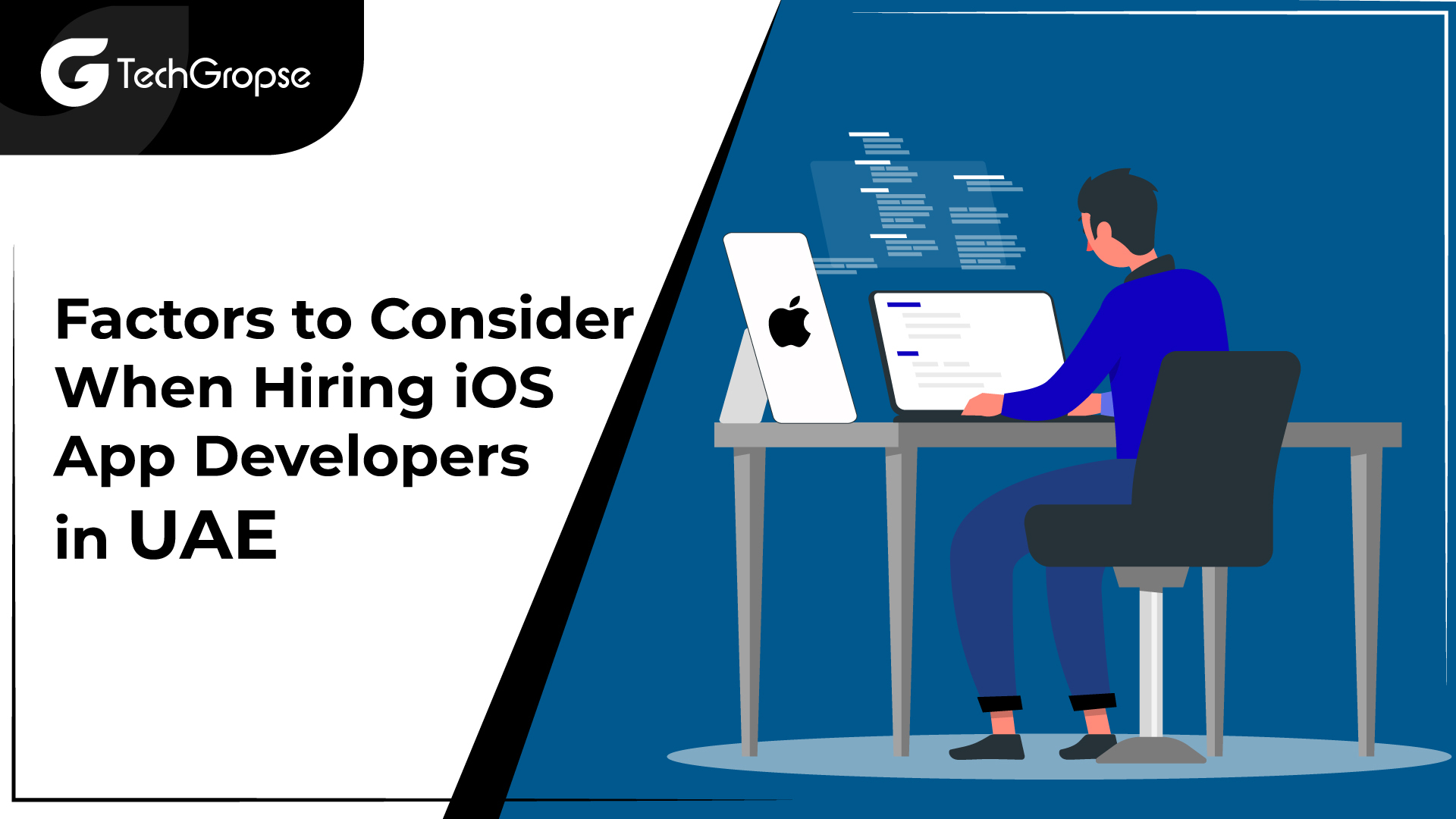 8 Factors to Consider When Hiring iOS App Developers in UAE