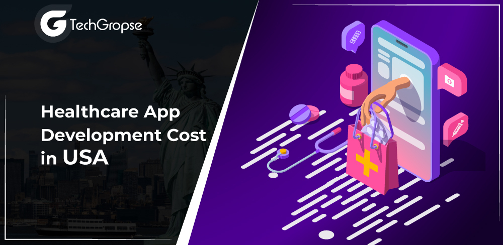 Healthcare App Development Cost in USA