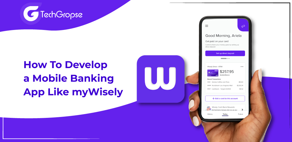 How To Develop a Mobile Banking App Like myWisely