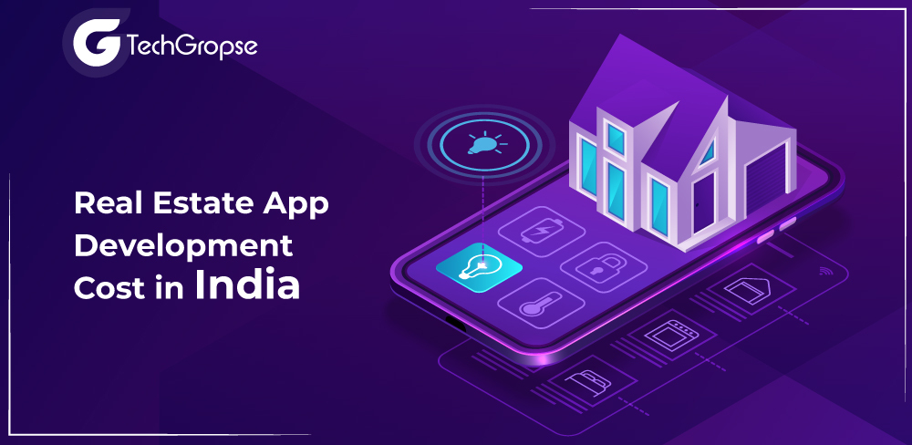 Real Estate App Development Cost in India