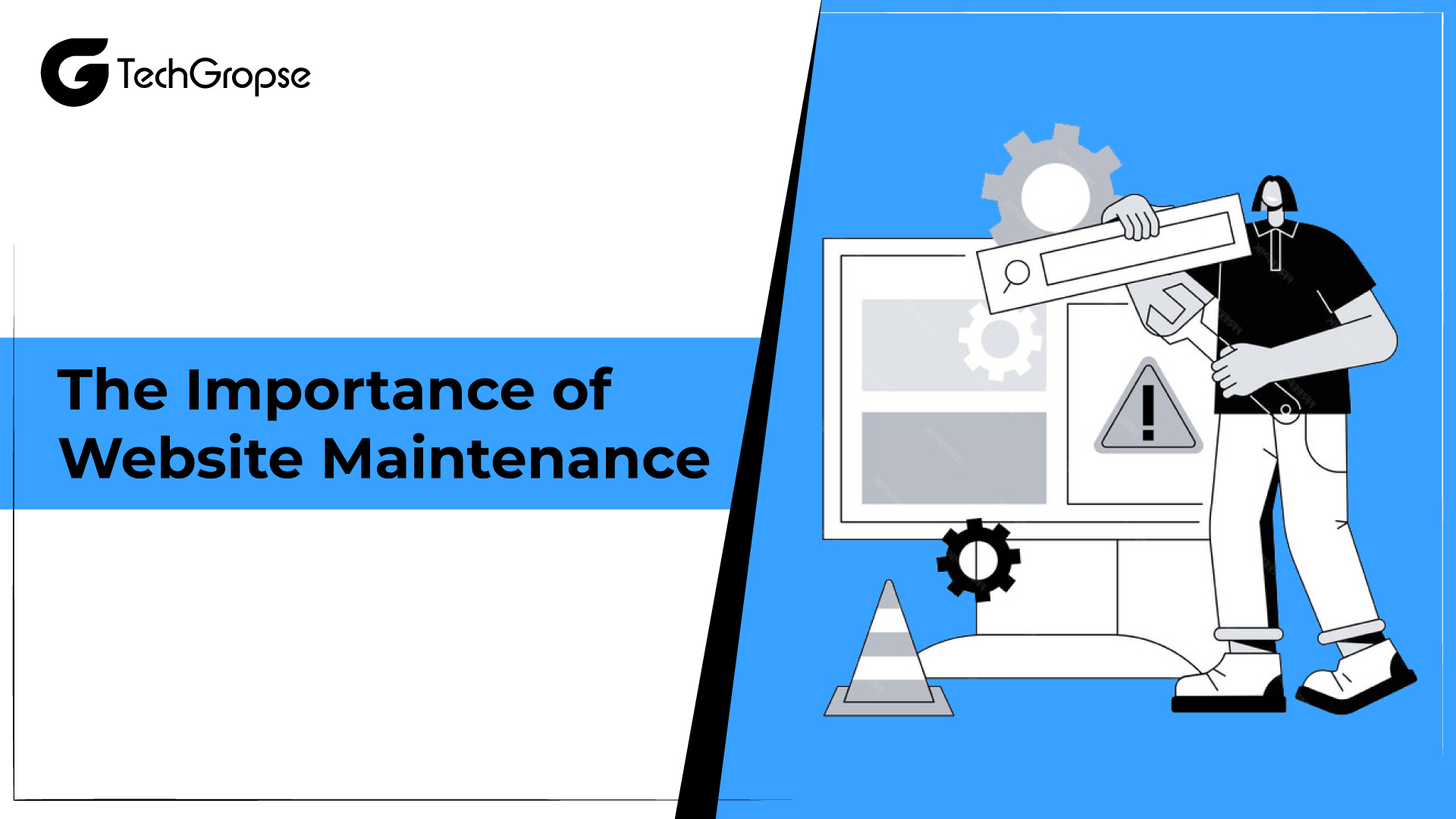 The Importance of  Website Maintenance