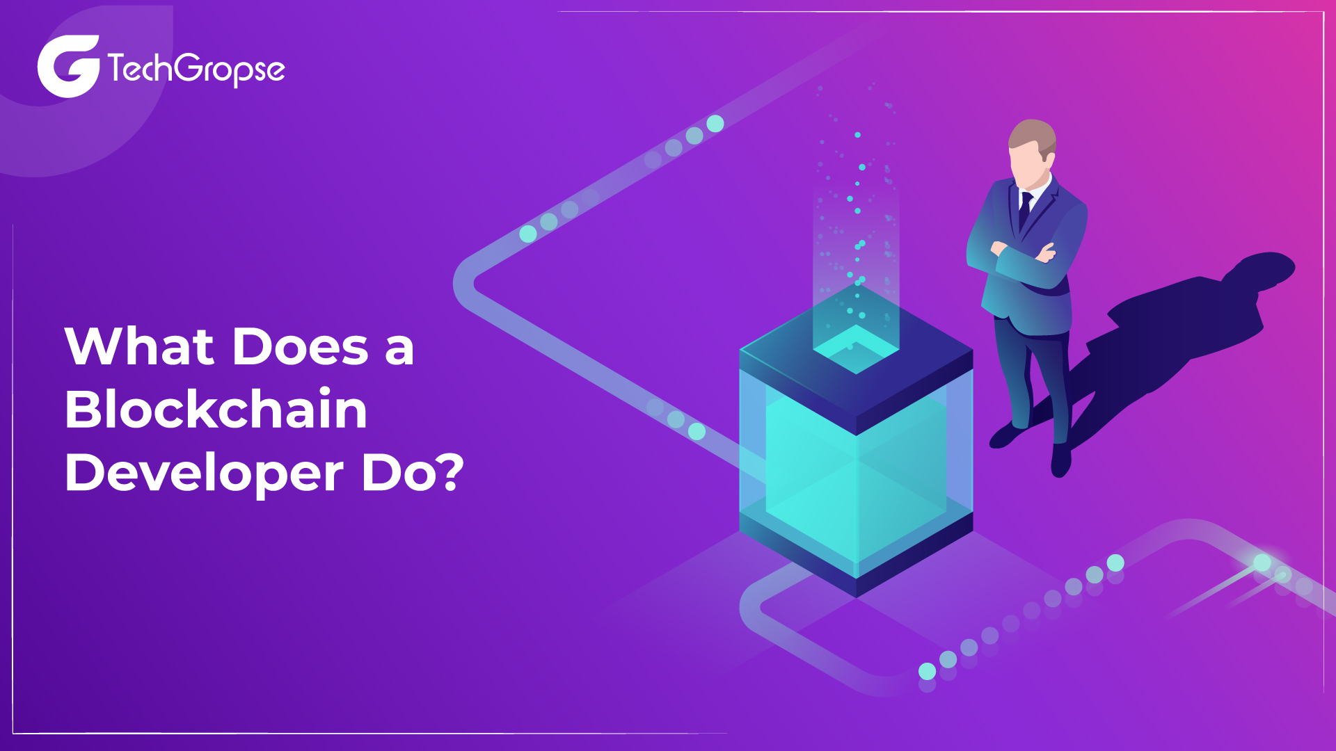 What Does a Blockchain Developer Do?