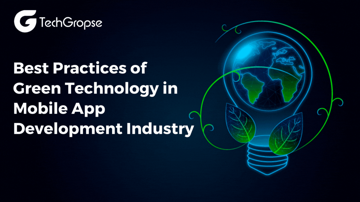 Best Practices of Green Technology in Mobile App Development Industry 