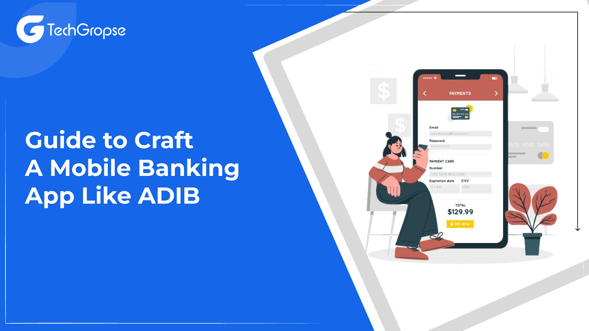 Guide to Craft A Mobile Banking App Like ADIB