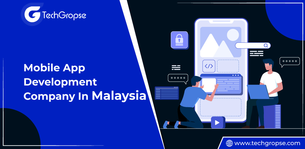 Best Mobile App Development Agencies in Kuala Lumpur,Malaysia