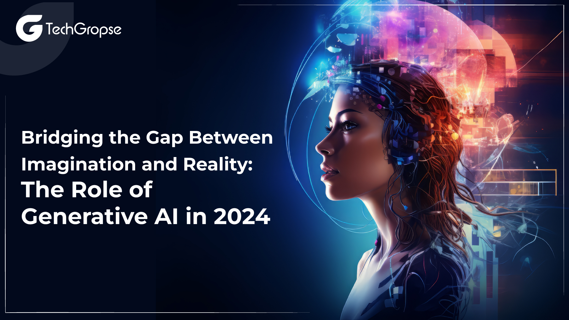 Bridging the Gap Between Imagination and Reality: The Role of Generative AI in 2024