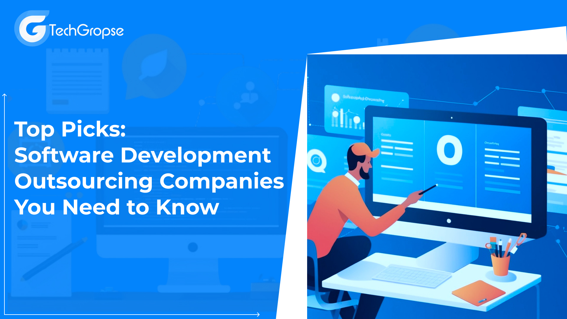 Top Picks: Software Development Outsourcing Companies You Need to Know