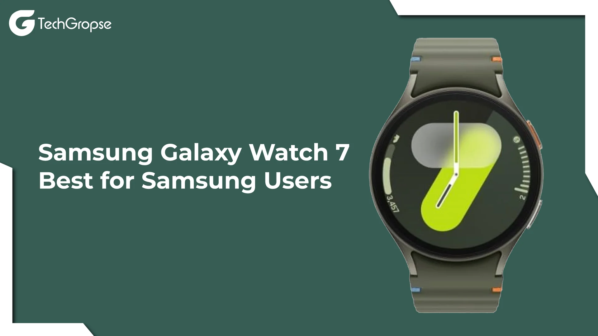 Samsung-Galaxy-Watch-7-–-Best-for-Samsung-Users