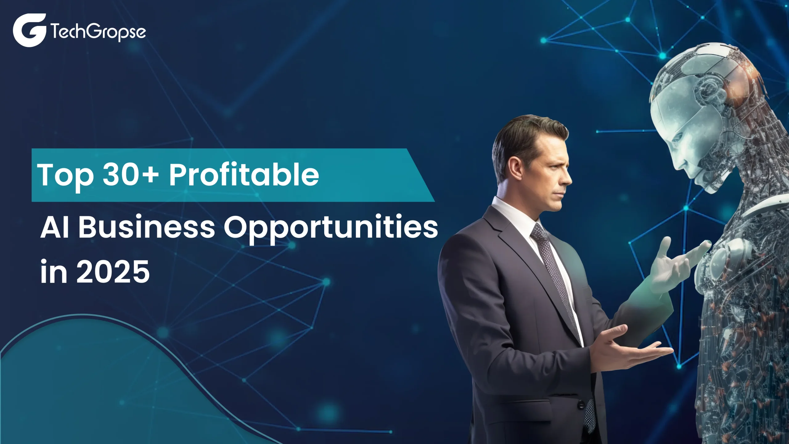 Top 30+ Profitable AI Business Opportunities in 2025