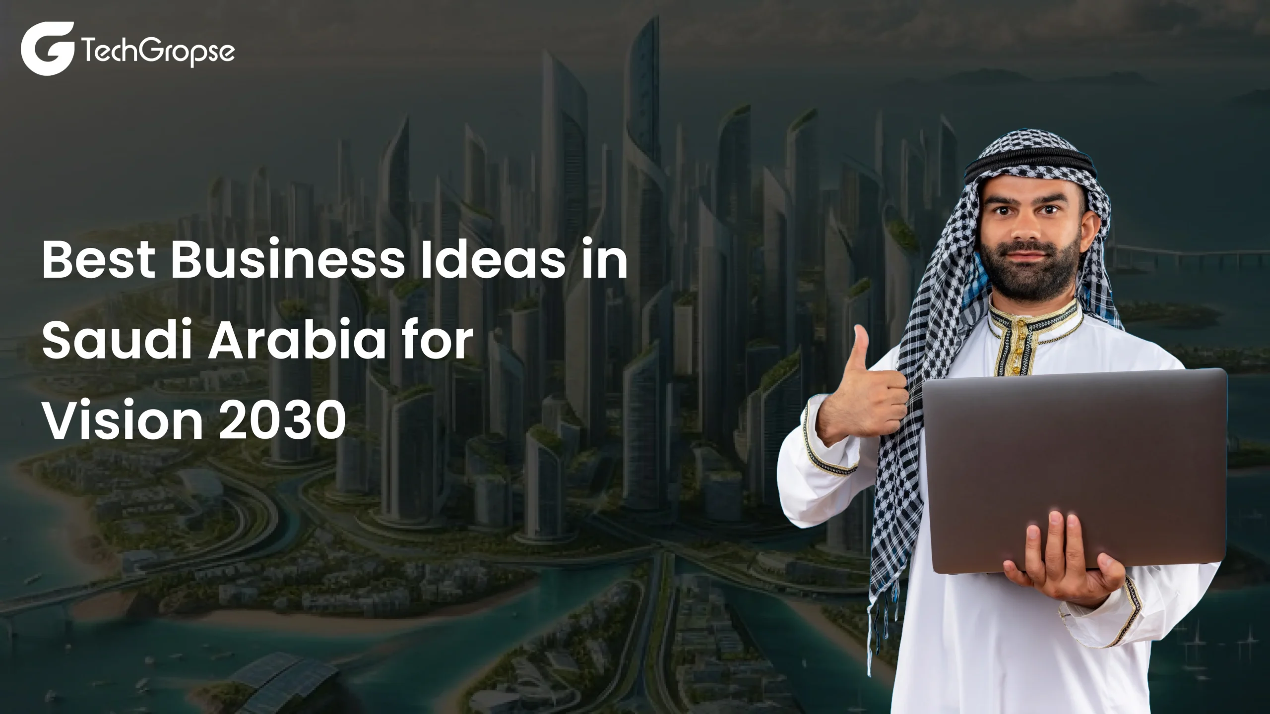 Business Ideas in Saudi Arabia
