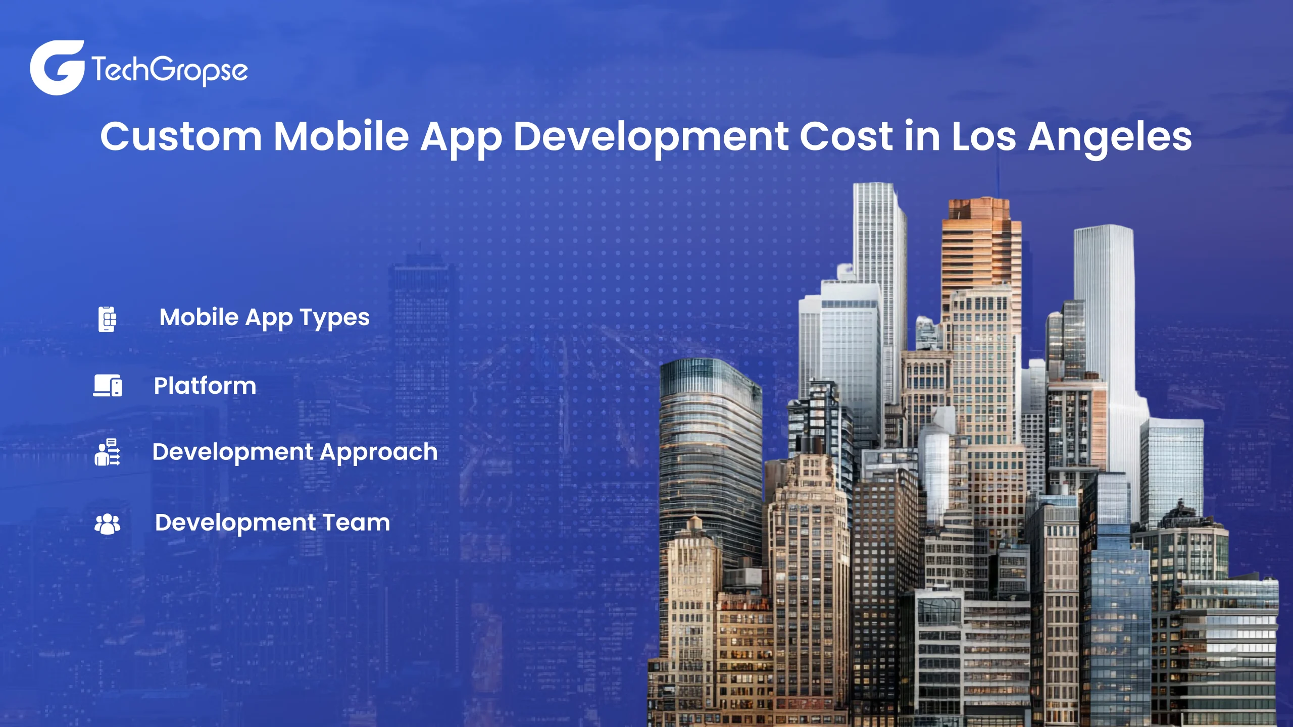 Custom Mobile App Development Cost in Los Angeles