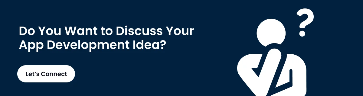 Do You Want to Discuss Your App Development Idea_