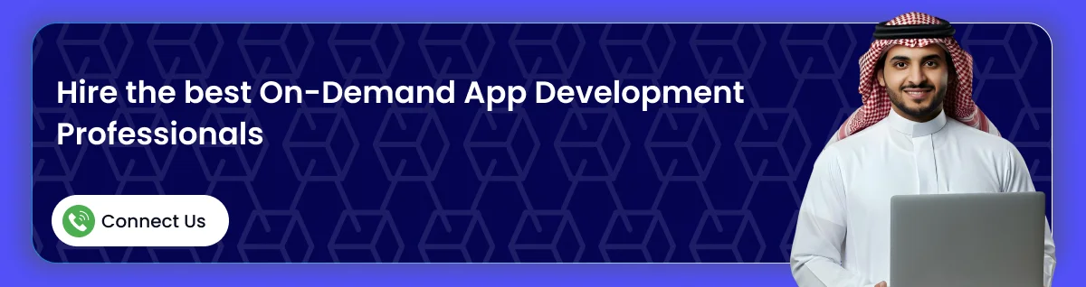 Hire the best On-Demand App Development Professionals