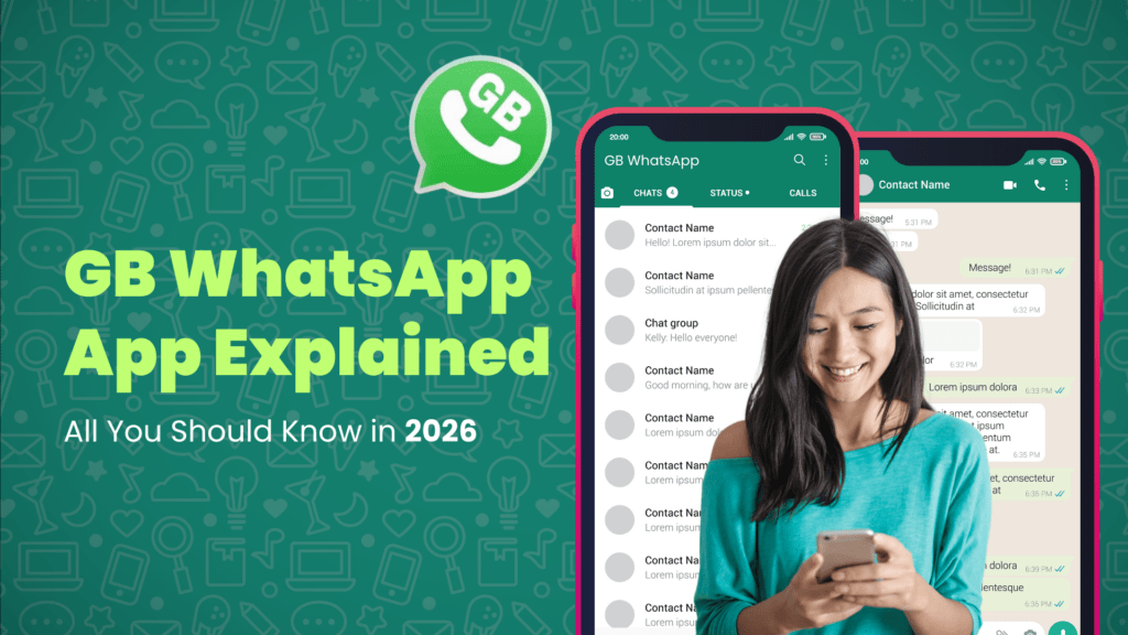 GB WhatsApp App Explained(2026) Features, Risks & Everything