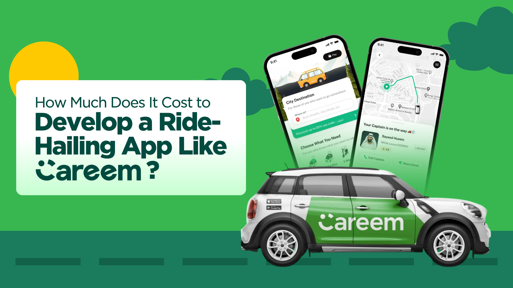 How Much Does It Cost to Develop a Ride-Hailing App Like Careem