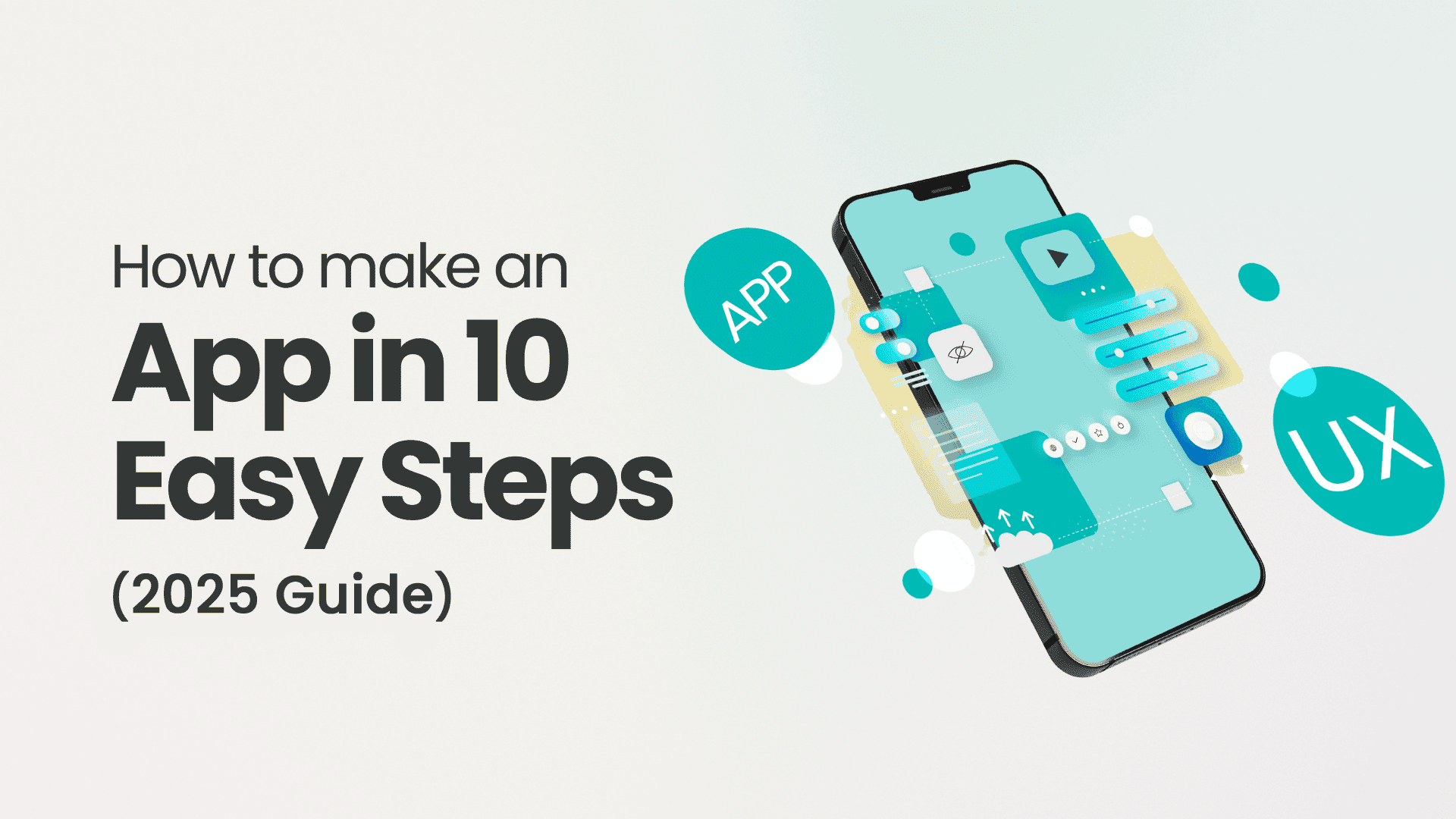 How to make an App in 10 Easy Steps (2026 Guide)