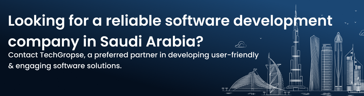 Looking for a reliable software development company in Saudi Arabia_