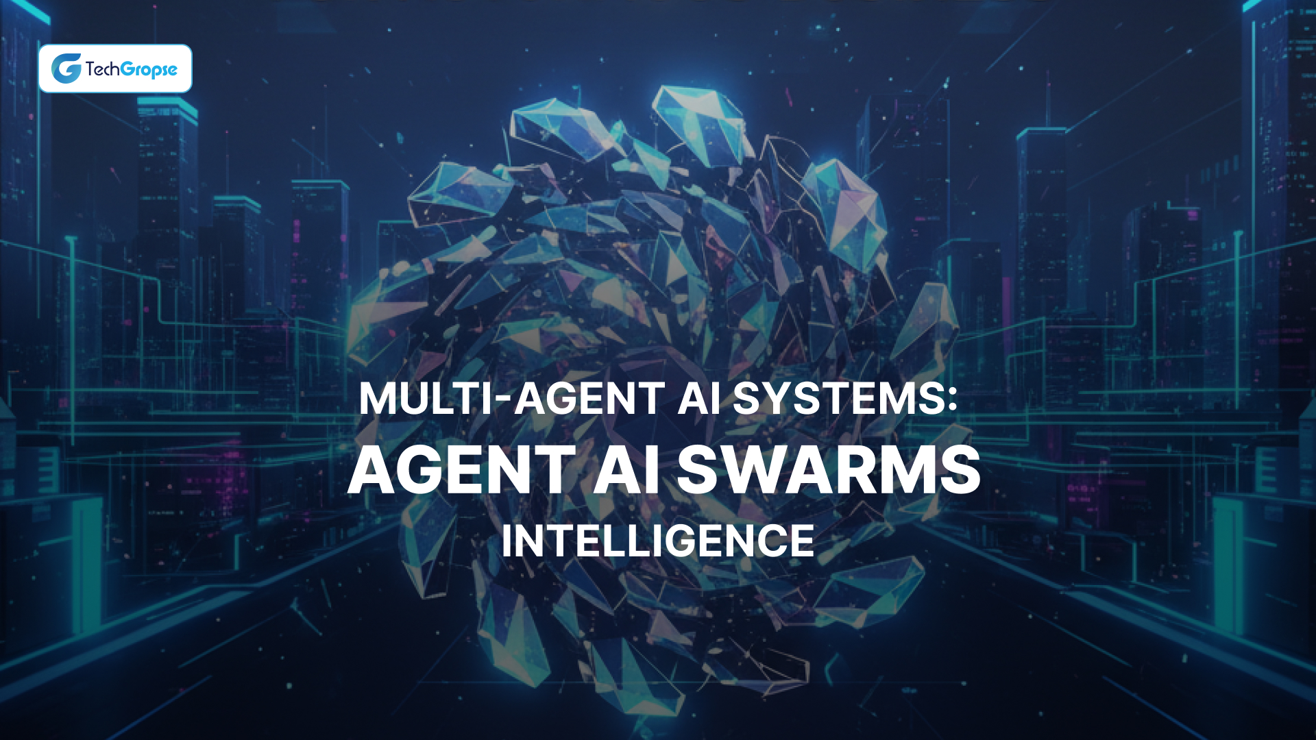 Multi-Agent AI Systems_ Agentic AI Swarm Intelligence