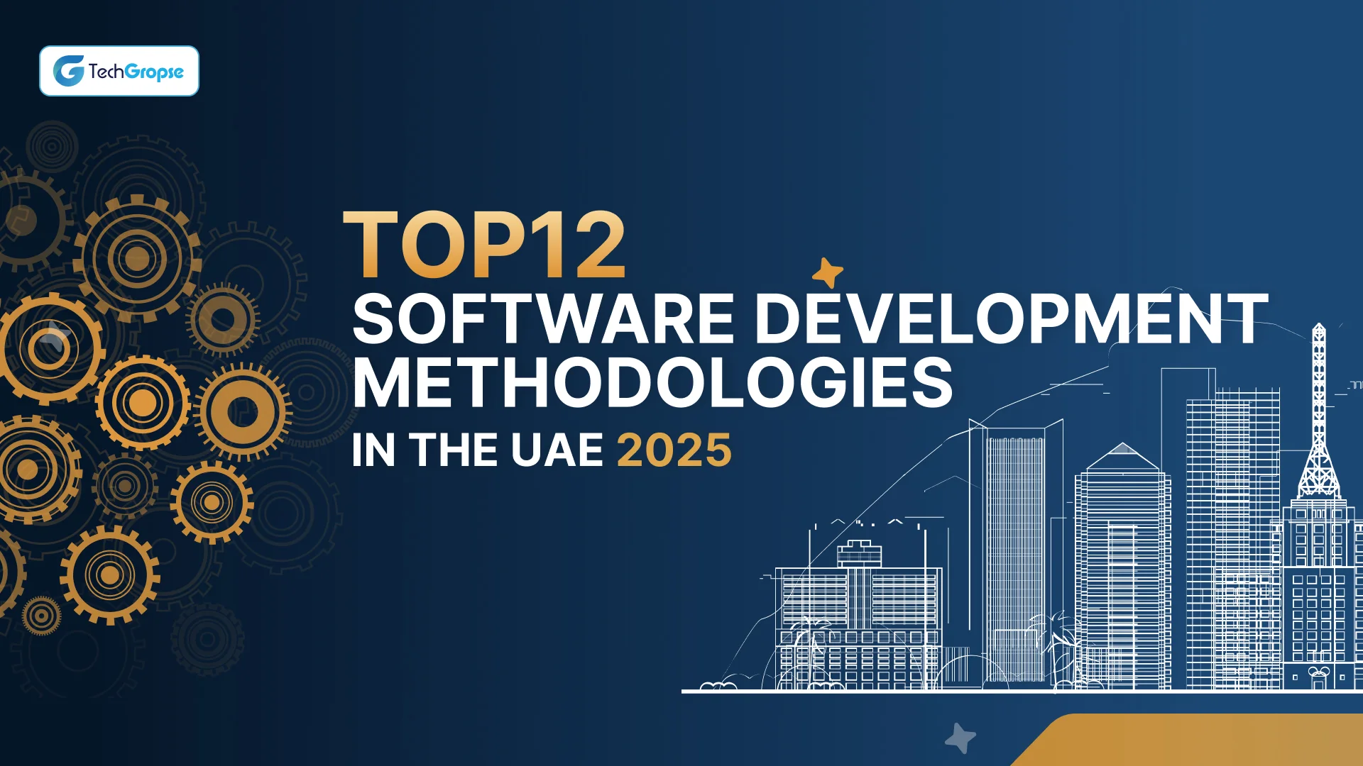 Top 12 Software Development Methodologies In The UAE 2025