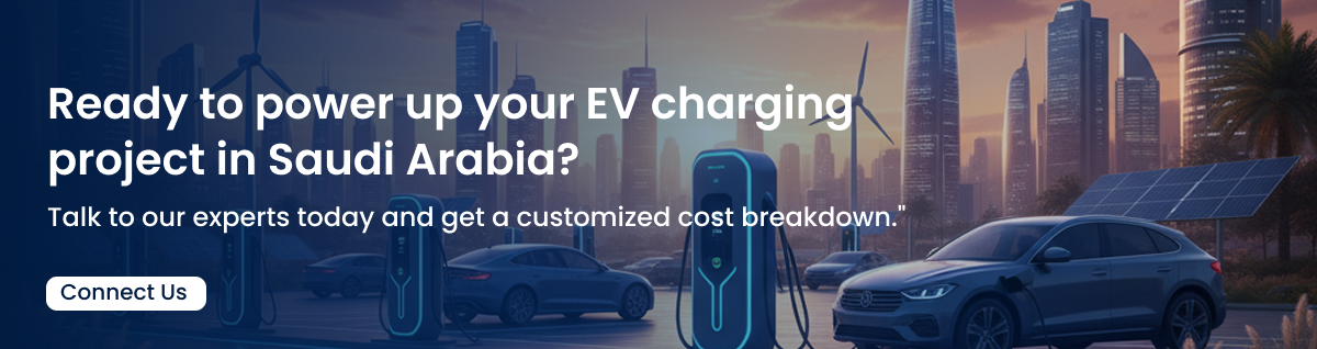 Ready to power up your EV charging project in Saudi Arabia