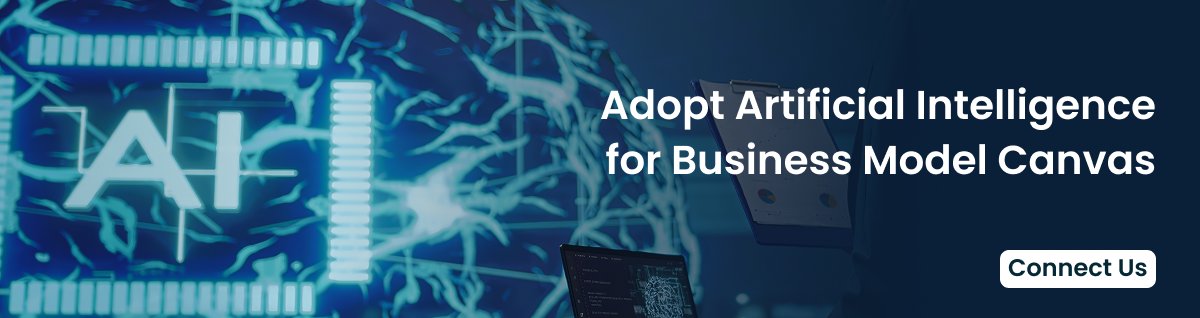 Adopt Artificial Intelligence for Business Model Canvas