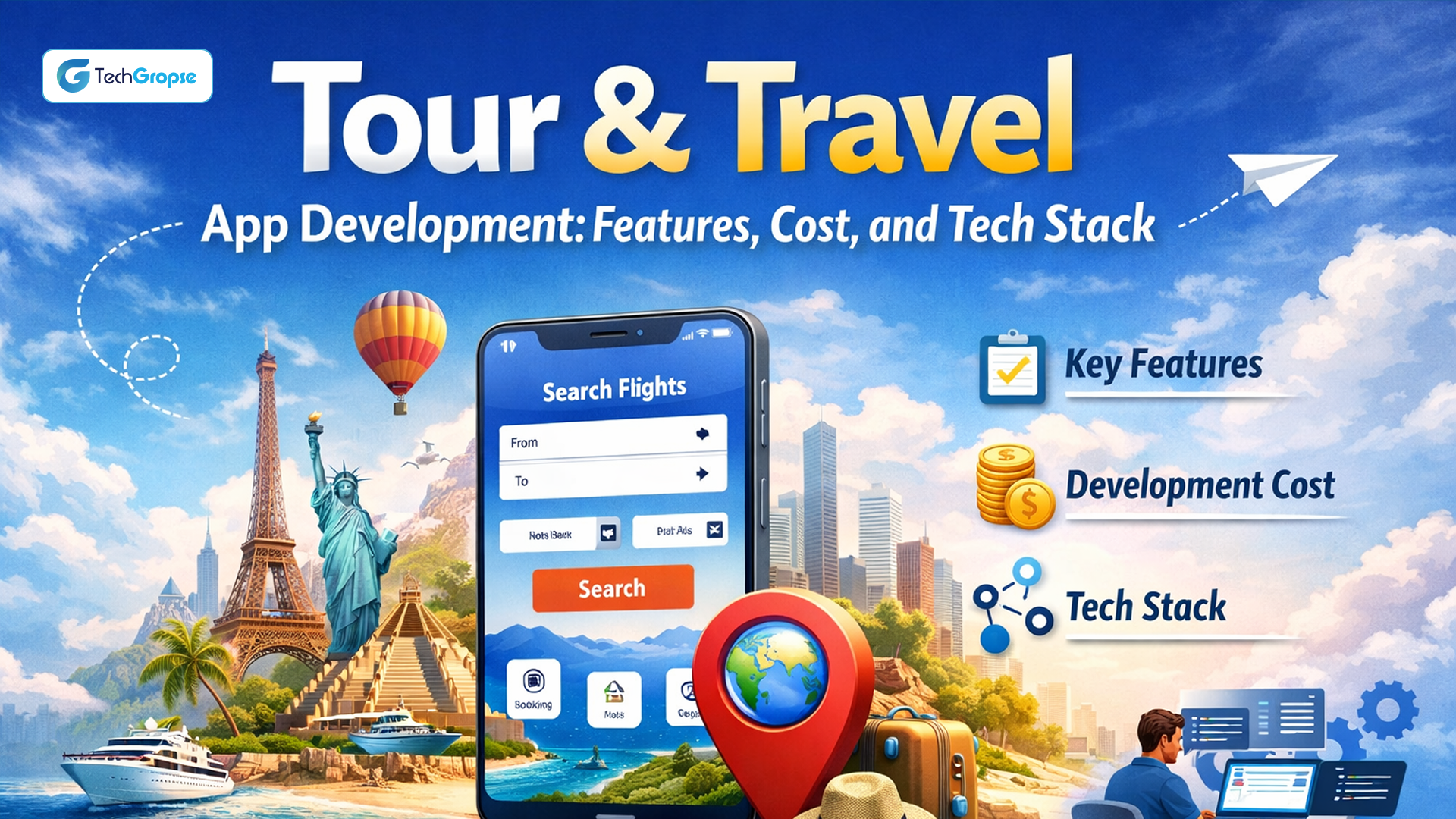 Tour & Travel App Development_ Features, Cost, and Tech Stack