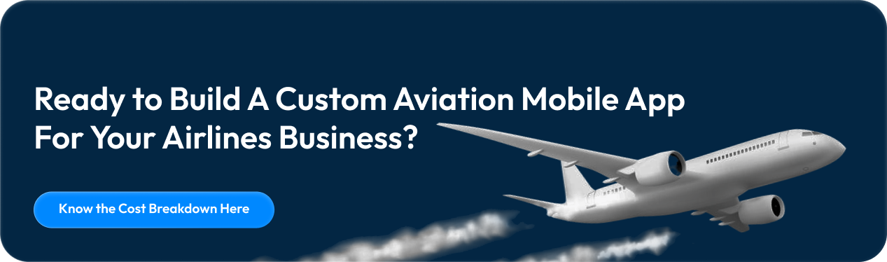 Ready to Build A Custom Aviation Mobile App For Your Airlines Business_