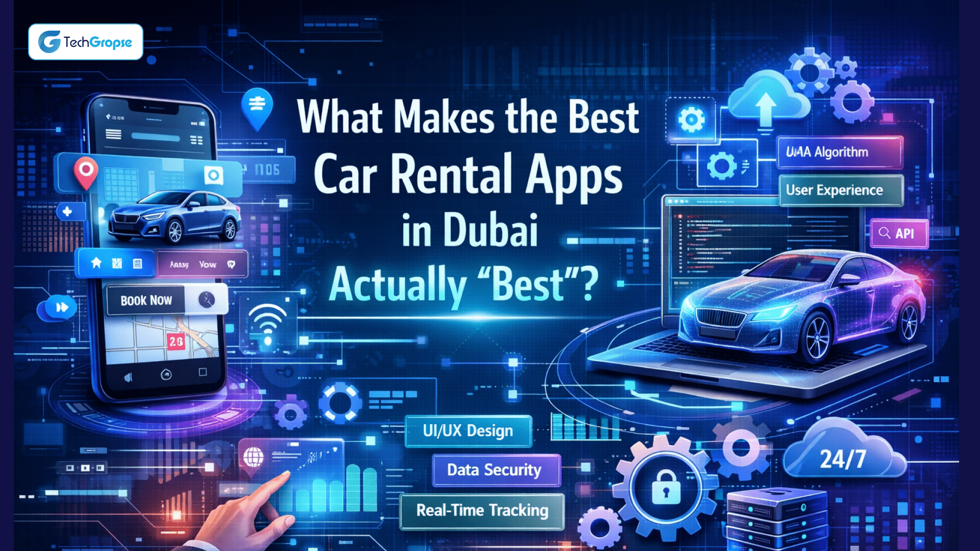 What Makes the Best Car Rental Apps in Dubai Actually "Best"? 