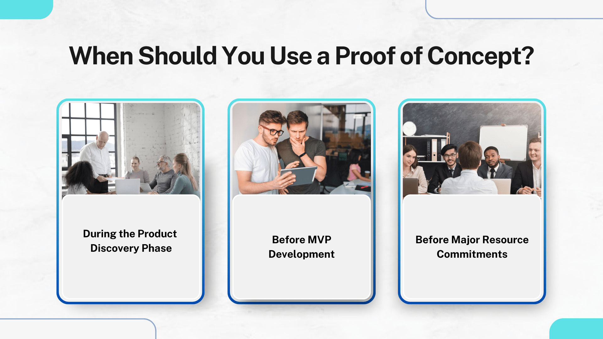 When Should You Use a Proof of Concept