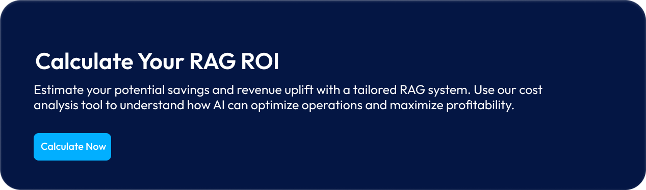 Calculate Your RAG ROI
