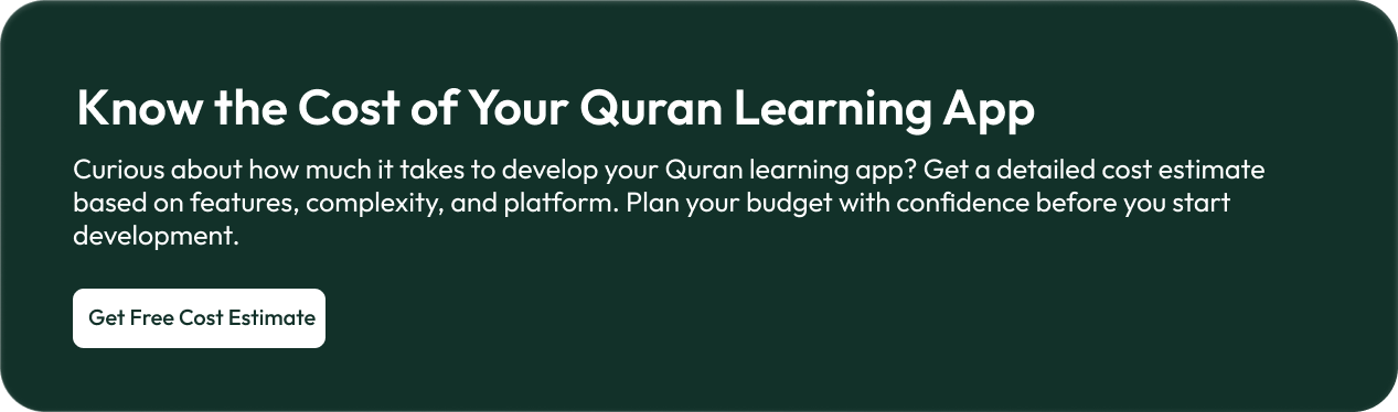 Know the Cost of Your Quran Learning App