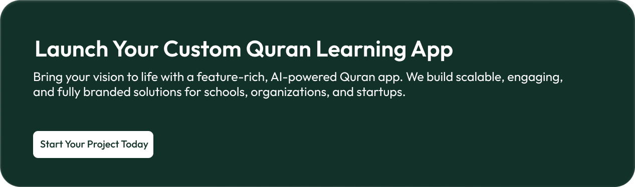 Launch Your Custom Quran Learning App