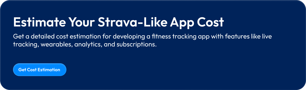 Estimate-Your-Strava-Like-App-Cost