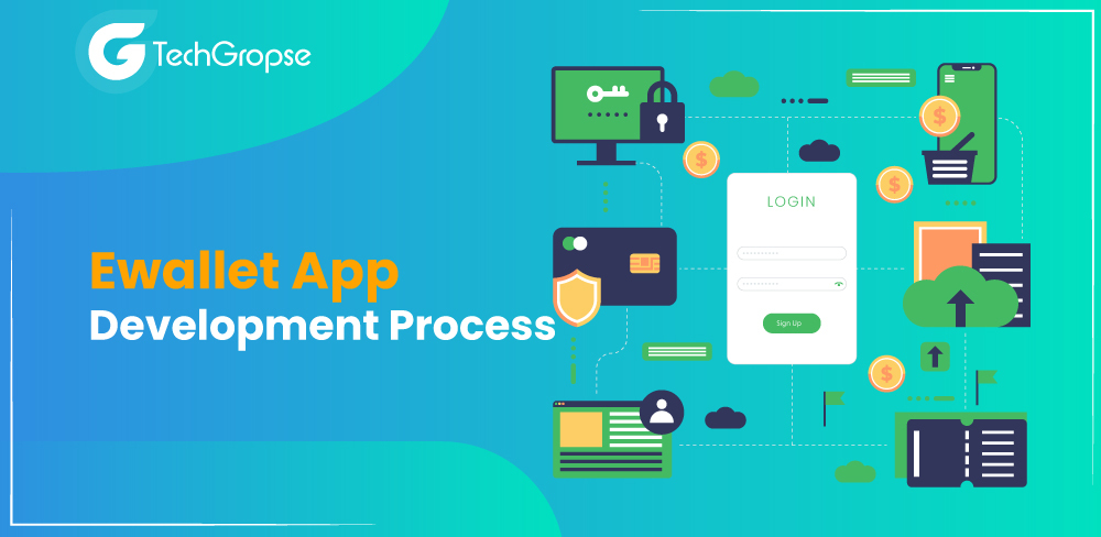 Ewallet App Development Process